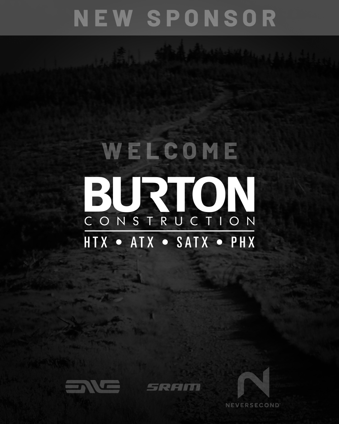Thank you for your support, Burton Construction.

Burton Construction is a strong proponent of a healthy work/life balance.  Burton relies on a team approach to overcome challenges and deliver successful projects.  Being part of a team is an everyday experience at Burton and we are thrilled to partner with Landis Cyclery ENVE Off Road Racing and offer support where we can.

Burton Construction is a family-owned commercial construction company founded in 2004. Our commitment is to service and building a partnership based on our core pillars: respect, reliability, and reputation.